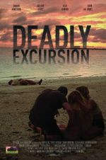 Watch Deadly Excursion Fmovies