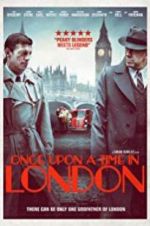 Watch Once Upon a Time in London Fmovies