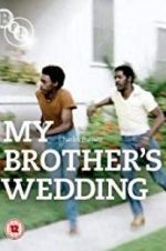 Watch My Brother\'s Wedding Fmovies