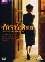 Watch Margaret Thatcher: The Long Walk to Finchley Fmovies