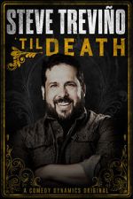 Watch Steve Treviño: \'Til Death (TV Special 2019) Fmovies