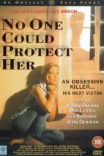 Watch No One Could Protect Her Fmovies