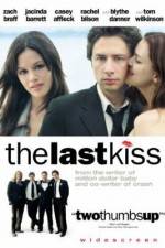 Watch The Last Kiss Fmovies