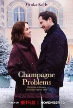 Watch Champagne Problems Fmovies