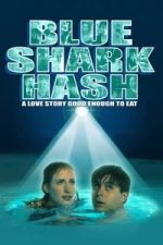 Watch Blue Shark Hash Fmovies
