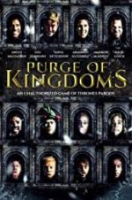 Watch Purge of Kingdoms: The Unauthorized Game of Thrones Parody Fmovies