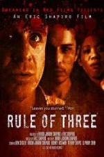 Watch Rule of 3 Fmovies