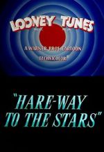 Watch Hare-Way to the Stars (Short 1958) Fmovies