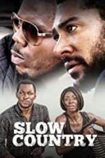 Watch Slow Country Fmovies