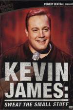 Watch Kevin James Sweat the Small Stuff Fmovies