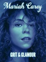 Watch Mariah Carey: Grit and Glamour Fmovies