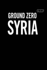 Watch Vice Media: Ground Zero Syria Fmovies