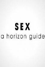 Watch Sex: A Horizon Guide Fmovies