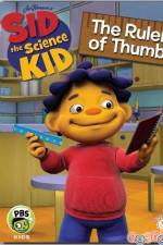 Watch Sid The Science Kid The Ruler Of Thumb Fmovies