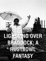 Watch Lightning Over Braddock: A Rustbowl Fantasy Fmovies