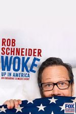 Watch Rob Schneider: Woke Up in America (TV Special 2023) Fmovies