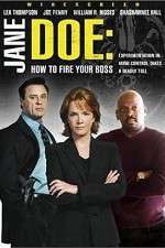 Watch Jane Doe: How to Fire Your Boss Fmovies
