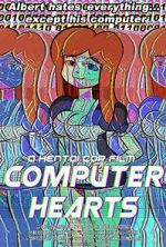 Watch Computer Hearts (Short 2015) Fmovies
