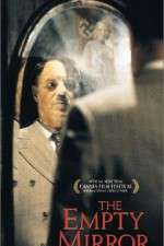 Watch The Empty Mirror Fmovies