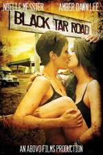 Watch Black Tar Road Fmovies
