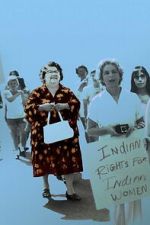 Watch Mary Two-Axe Earley: I Am Indian Again Fmovies