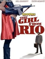 Watch RiffTrax: The Girl from Rio Fmovies