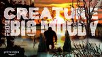 Watch Creature from Big Muddy: An Illinois Bigfoot Legend Fmovies