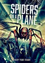Watch Spiders on a Plane Fmovies