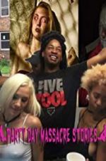 Watch Party Day Massacre Stories Fmovies