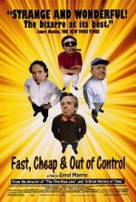 Watch Fast, Cheap & Out of Control Fmovies