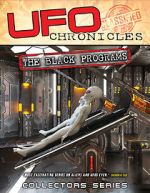 Watch UFO Chronicles: The Black Programs Fmovies