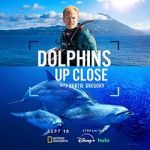 Watch Dolphins Up Close with Bertie Gregory (TV Special 2025) Fmovies
