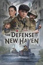 Watch The Defense of New Haven Fmovies