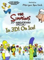 Watch The Simpsons 20th Anniversary Special - In 3D! On Ice! Fmovies