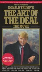 Watch Donald Trump\'s The Art of the Deal: The Movie Fmovies