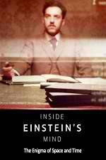 Watch Inside Einstein's Mind: The Enigma of Space and Time Fmovies