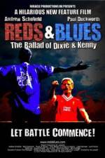 Watch Reds & Blues The Ballad of Dixie & Kenny Fmovies