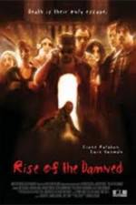 Watch Rise of the Damned Fmovies