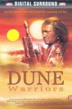 Watch Dune Warriors Fmovies