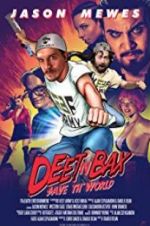 Watch Deet \'n Bax Save Th World Fmovies