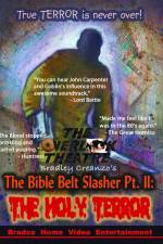 Watch The Bible Belt Slasher Pt. II: The Holy Terror! Fmovies