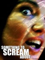 Watch Something to Scream About Fmovies
