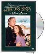 Watch The Thorn Birds: The Missing Years Fmovies