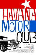 Watch Havana Motor Club Fmovies
