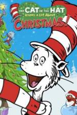 Watch The Cat in the Hat Knows a Lot About Christmas! Fmovies