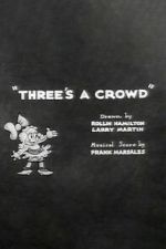Watch Three\'s a Crowd Fmovies