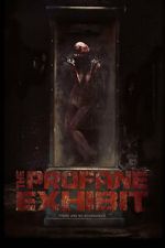 Watch The Profane Exhibit Fmovies