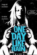 Watch One Day Like Rain Fmovies