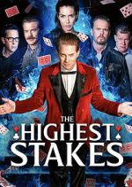 Watch The Highest Stakes Fmovies