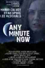 Watch Any Minute Now Fmovies